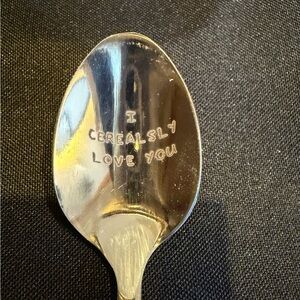 Stamped Silver Tone Spoon - "I CEREALSLY LOVE YOU"